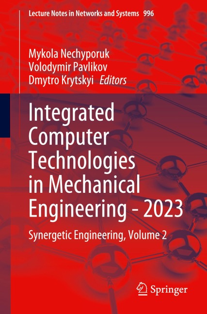 Integrated Computer Technologies in Mechanical Engineering - 2023: Synergetic Engineering, Volume 2
