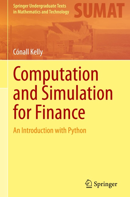 Computation and Simulation for Finance: An Introduction with Python