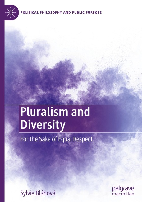 Pluralism and Diversity: For the Sake of Equal Respect
