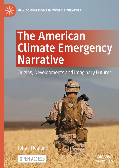 The American Climate Emergency Narrative: Origins, Developments and Imaginary Futures
