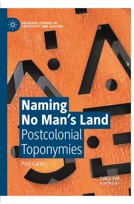 Naming No Mans Land: Postcolonial Toponymies