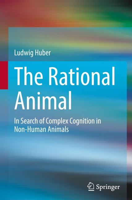 The Rational Animal: In Search of Complex Cognition in Non-Human Animals