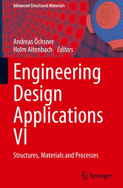 Engineering Design Applications VI: Structures, Materials and Processes