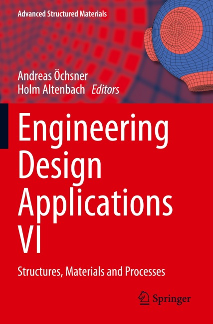 Engineering Design Applications VI: Structures, Materials and Processes