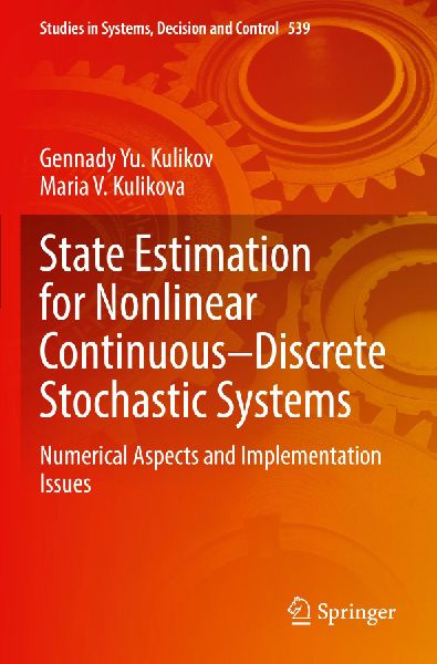 State Estimation for Nonlinear Continuous-Discrete Stochastic Systems: Numerical Aspects and Implementation Issues