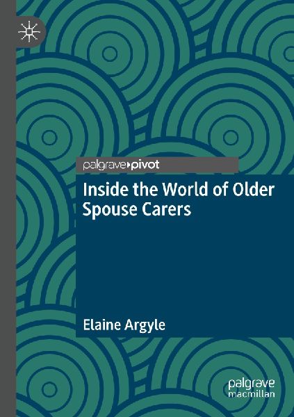 Inside the World of Older Spouse Carers