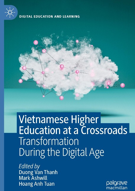 Vietnamese Higher Education at a Crossroads: Transformation During the Digital Age