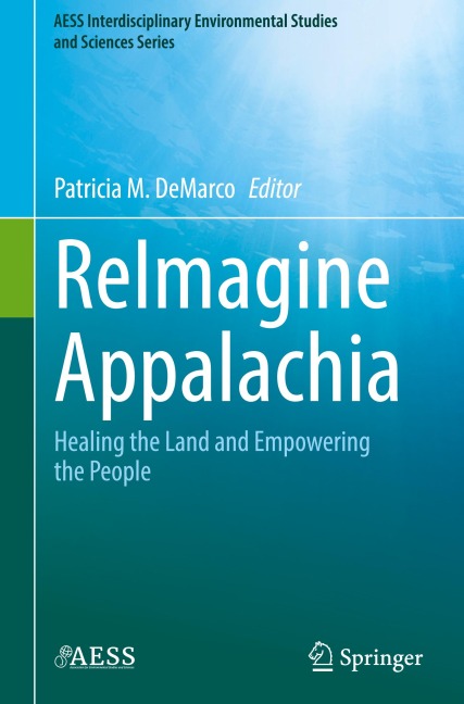ReImagine Appalachia: Healing the Land and Empowering the People