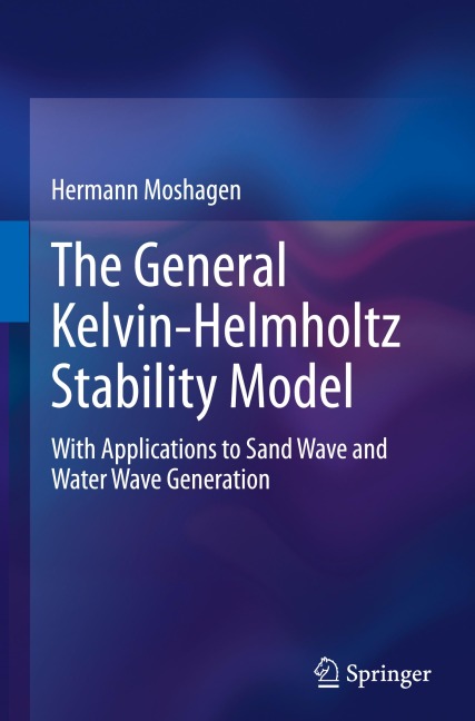 The General Kelvin-Helmholtz Stability Model: With Applications to Sand Wave and Water Wave Generation