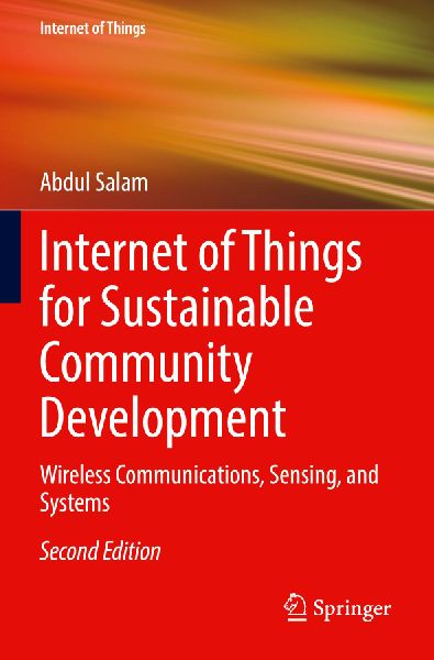 Internet of Things for Sustainable Community Development: Wireless Communications, Sensing, and Systems