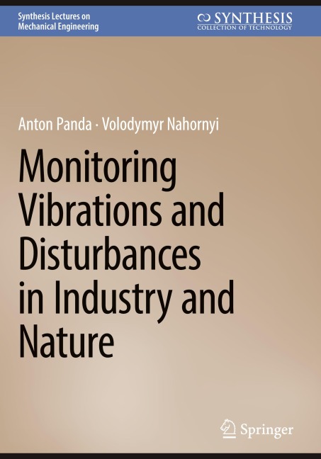 Monitoring Vibrations and Disturbances in Industry and Nature