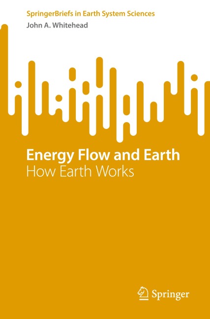 Energy Flow and Earth: How Earth Works