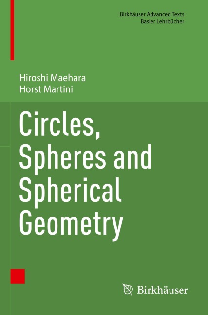 Circles, Spheres and Spherical Geometry