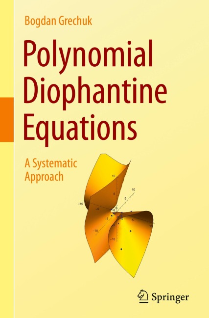 Polynomial Diophantine Equations: A Systematic Approach
