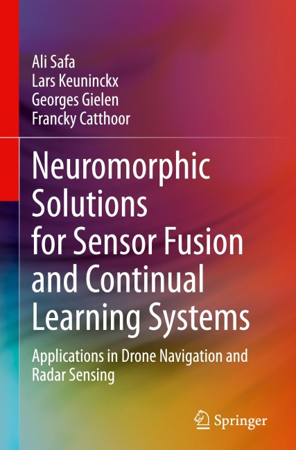 Neuromorphic Solutions for Sensor Fusion and Continual Learning Systems: Applications in Drone Navigation and Radar Sensing