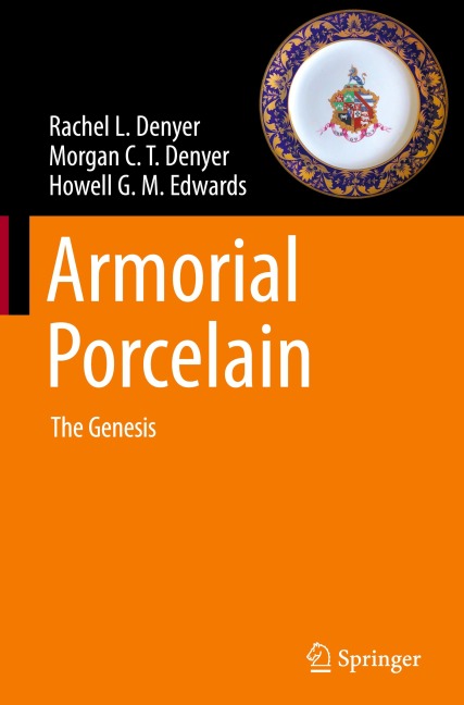 Armorial Porcelain: The Genesis