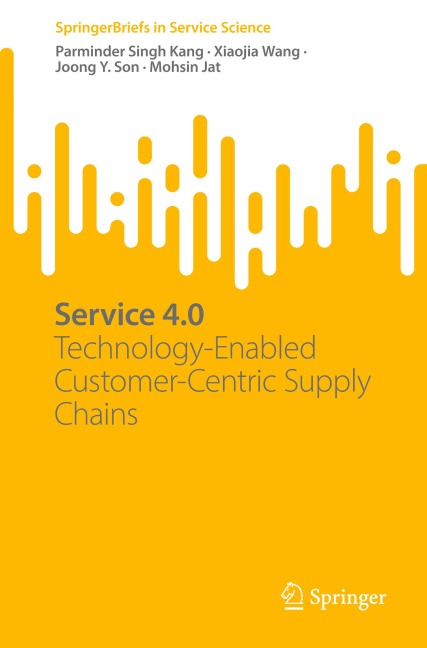 Service 4.0: Technology-Enabled Customer-Centric Supply Chains