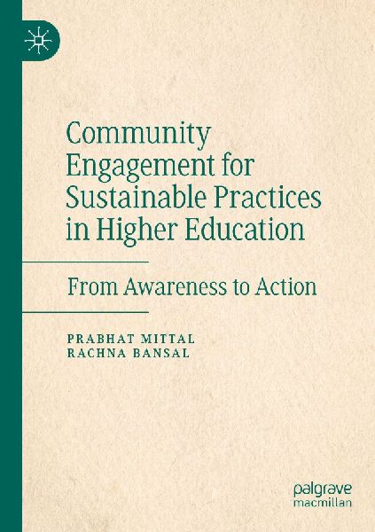 Community Engagement for Sustainable Practices in Higher Education: From Awareness to Action