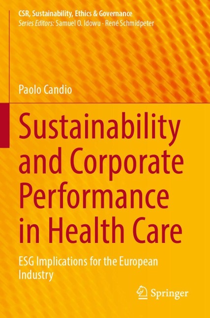 Sustainability and Corporate Performance in Health Care: ESG Implications for the European Industry