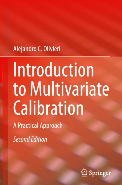 Introduction to Multivariate Calibration: A Practical Approach