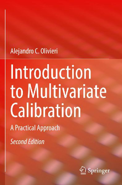 Introduction to Multivariate Calibration: A Practical Approach