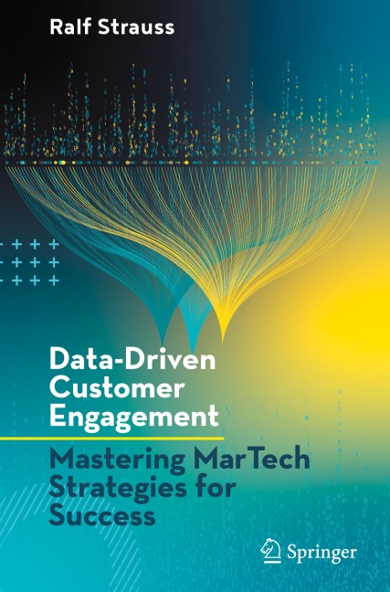 Data-Driven Customer Engagement: Mastering MarTech Strategies for Success