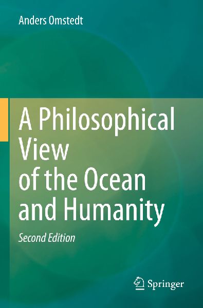 A Philosophical View of the Ocean and Humanity: Second Edition