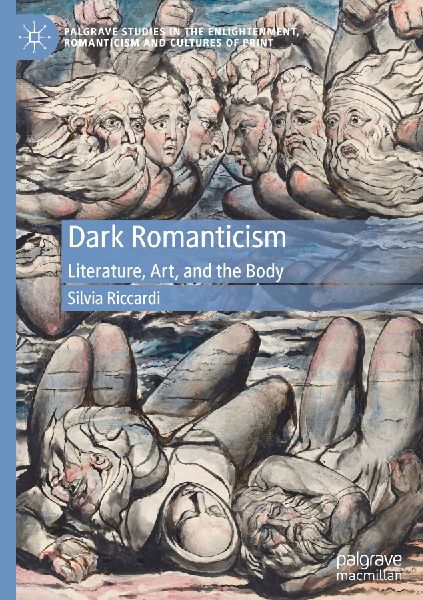 Dark Romanticism: Literature, Art, and the Body