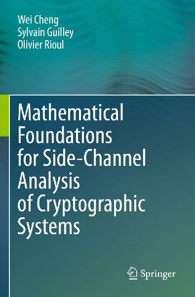 Mathematical Foundations for Side-Channel Analysis of Cryptographic Systems
