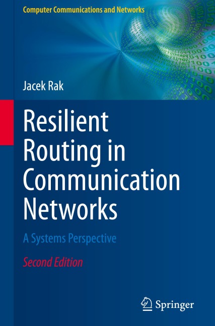 Resilient Routing in Communication Networks: A Systems Perspective