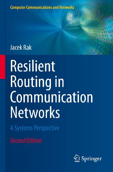Resilient Routing in Communication Networks: A Systems Perspective