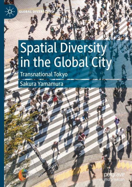Spatial Diversity in the Global City: Transnational Tokyo