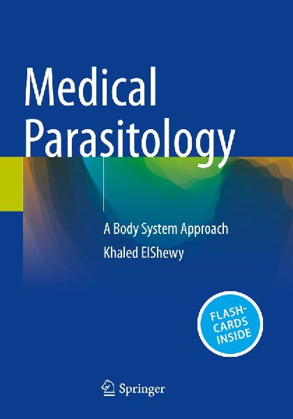 Medical Parasitology: A Body System Approach