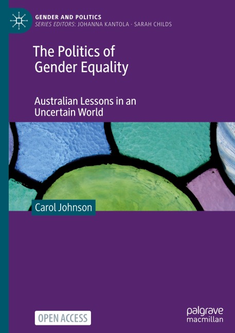 The Politics of Gender Equality: Australian Lessons in an Uncertain World
