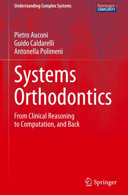 Systems Orthodontics: From Clinical Reasoning to Computation, and Back