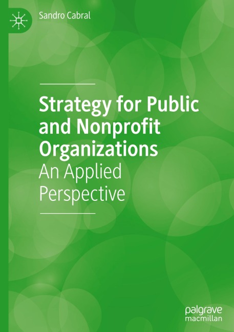 Strategy for Public and Nonprofit Organizations: An Applied Perspective