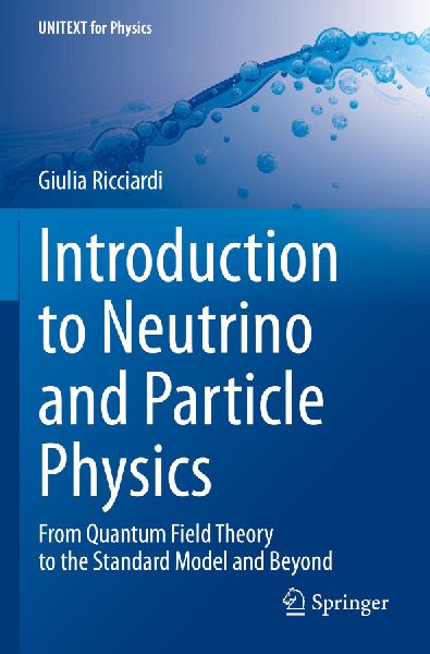 Introduction to Neutrino and Particle Physics: From Quantum Field Theory to the Standard Model and Beyond