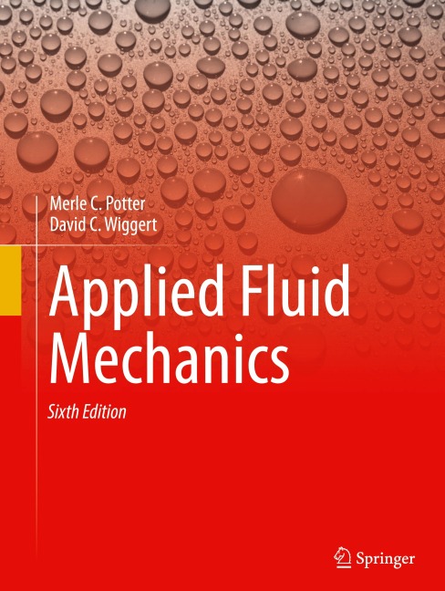 Applied Fluid Mechanics: Sixth Edition