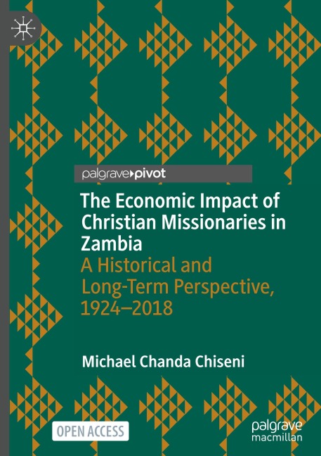 The Economic Impact of Christian Missionaries in Zambia: A Historical and Long-Term Perspective, 1924-2018