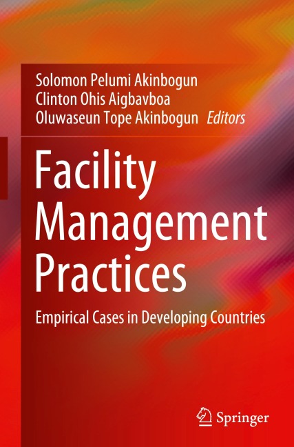 Facility Management Practices: Empirical Cases in Developing Countries