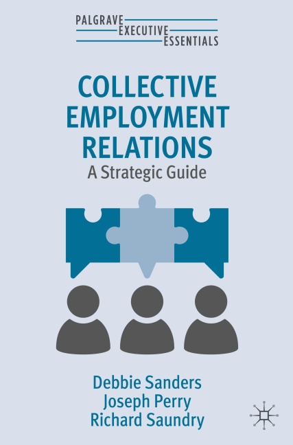 Collective Employment Relations: A Strategic Guide