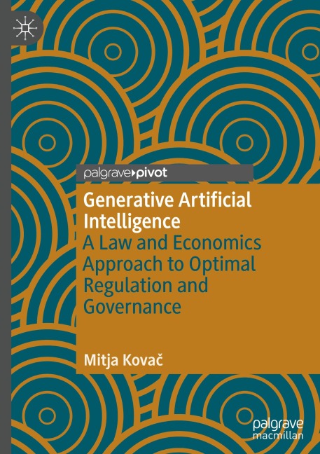 Generative Artificial Intelligence: A Law and Economics Approach to Optimal Regulation and Governance