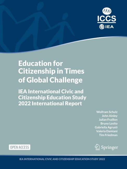 Education for Citizenship in Times of Global Challenge: IEA International Civic and Citizenship Education Study 2022 International Report