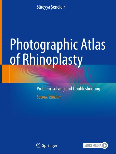 Photographic Atlas of Rhinoplasty: Problem-solving and Troubleshooting