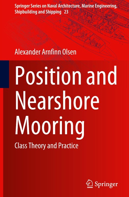 Position and Nearshore Mooring: Class Theory and Practice