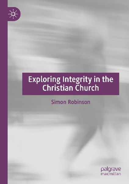 Exploring Integrity in the Christian Church