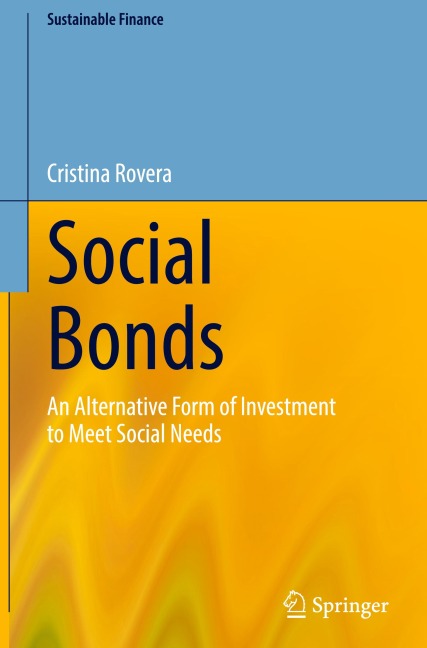 Social Bonds: An Alternative Form of Investment to Meet Social Needs