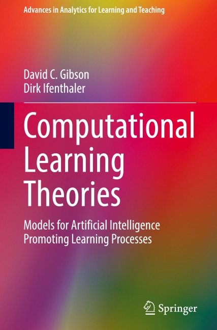 Computational Learning Theories: Models for Artificial Intelligence Promoting Learning Processes