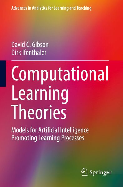 Computational Learning Theories: Models for Artificial Intelligence Promoting Learning Processes