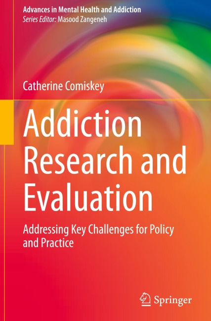 Addiction Research and Evaluation: Addressing Key Challenges for Policy and Practice